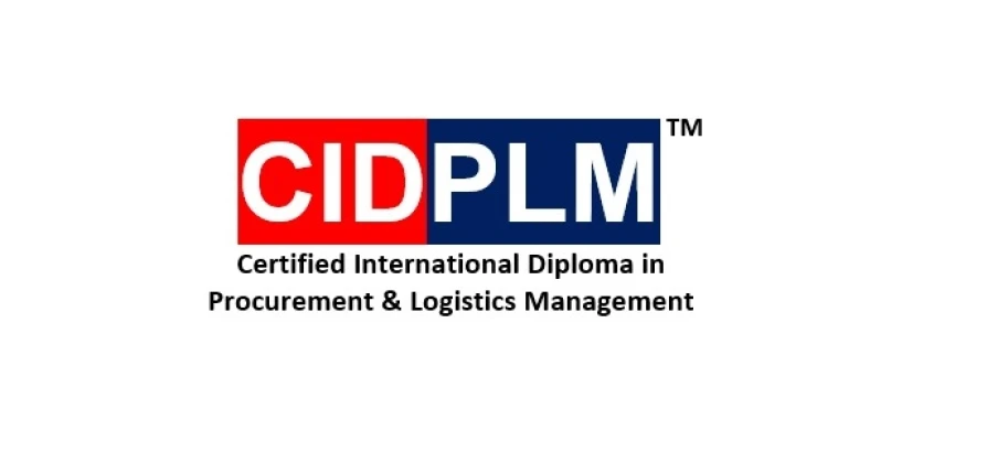 Certified International Diploma in Procurement & Logistics Management (CIDPLM) - International Certification Program