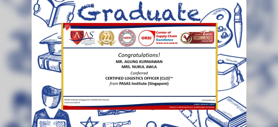 Congratulations to the Participants for successfully completing the Certified Logistics Officer (CLO)  - International Certification Program from PASAS Institute (Singapore)!