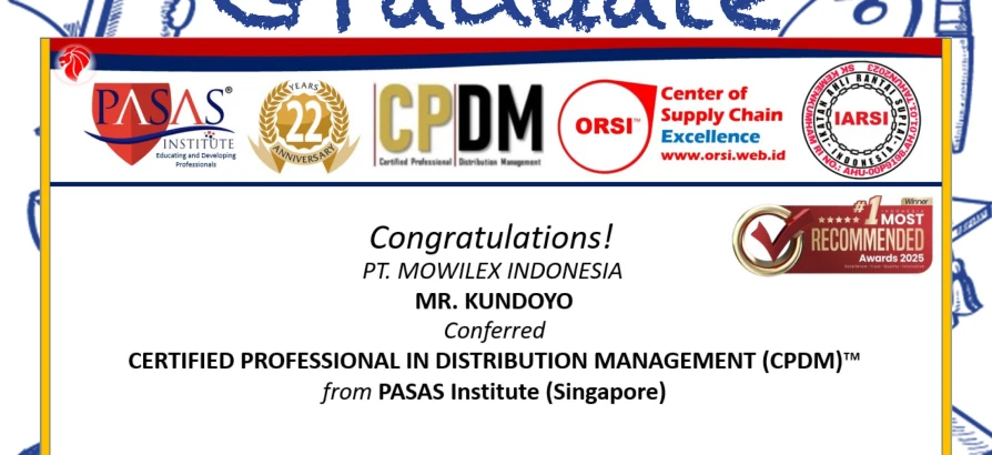 Congratulations to the Participant from PT. MOWILEX INDONESIA for successfully completing the CPDM - international certification program from PASAS Institute (Singapore)!