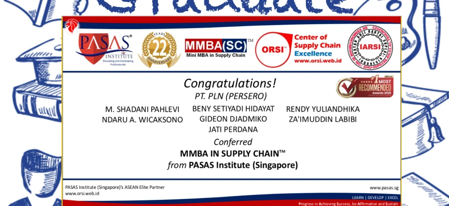 Congratulations to the Participants from PT. PLN (Persero) for successfully completing the MMBA in Supply Chain!