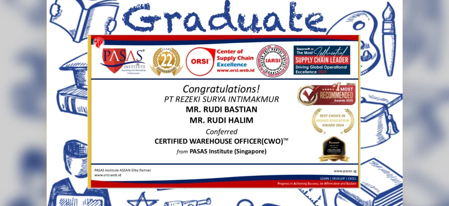 Congratulations to the Participants from PT. Rezeki Surya Intimakmur for successfully completing the Certified Warehouse Officer (CWO) - international certification program from PASAS Institute (Singapore)!
