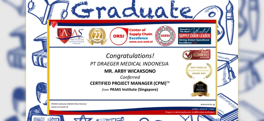 Congratulations to the Participant from PT. Draeger Medical Indonesia for successfully completing the Certified Project Manager - international certification program from PASAS Institute (Singapore)!
