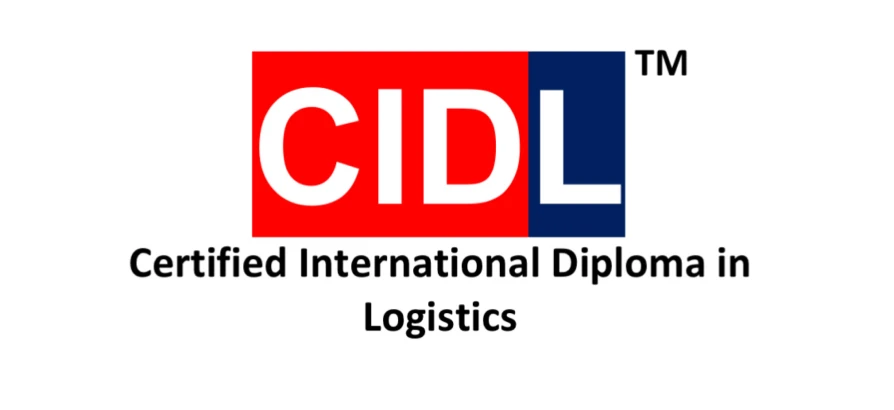 Certified International Diploma in Logistics (CIDL)™️