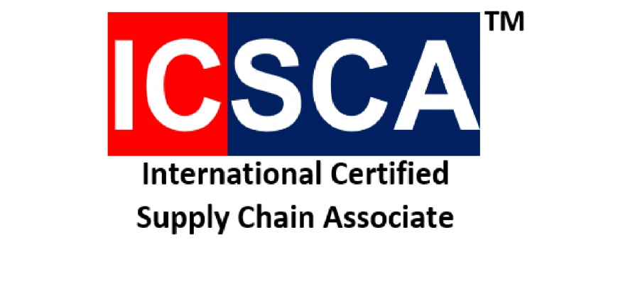 International Certified Supply Chain Associate (ICSCA)™️ - Basic International Certification Program in Supply Chain Management